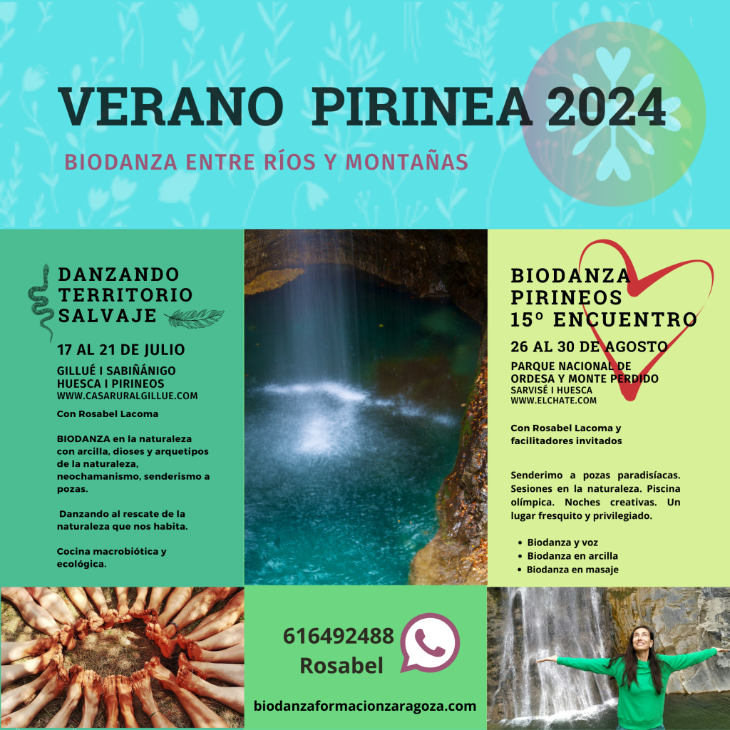 Biodanza Pirineos 2024. 15º Encuentro. 26 al 30 de Agosto. Parque Nacional de Ordesa y Monte Perdido. Huesca- Pirineos
